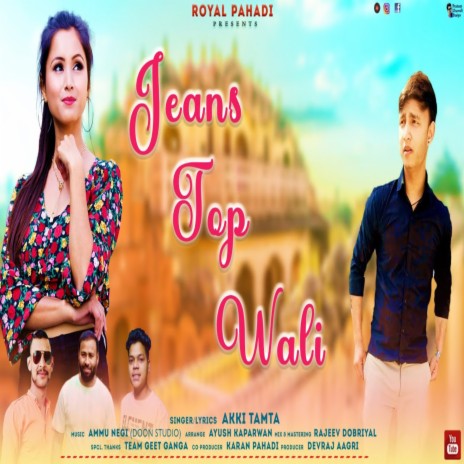 Jeans Top Wali (Kumauni Song) | Boomplay Music