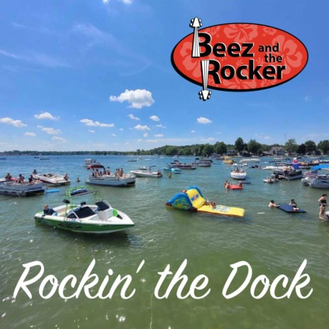 Rockin' The Dock | Boomplay Music