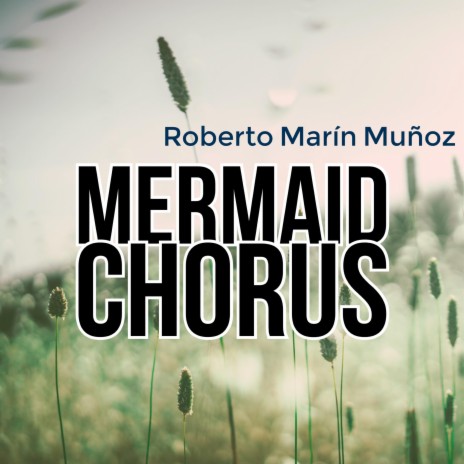 Mermaid Chorus | Boomplay Music