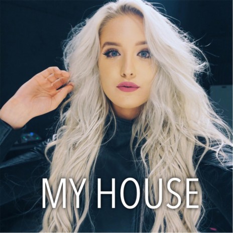 My House | Boomplay Music