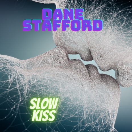 Slow Kiss | Boomplay Music