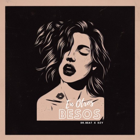 En Otros Besos ft. Dzy | Boomplay Music