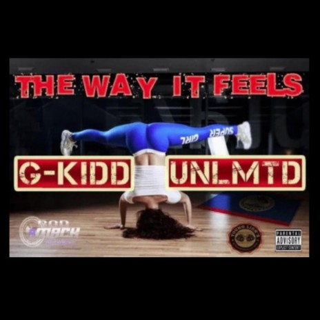 THE WAY IT FEELS (feat. UNLMTD) | Boomplay Music