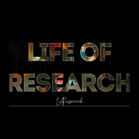 Life of Research