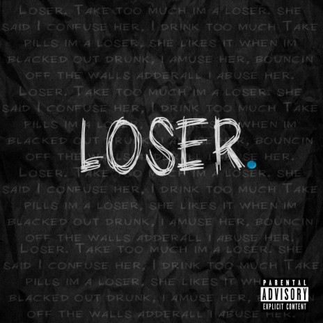 Loser | Boomplay Music