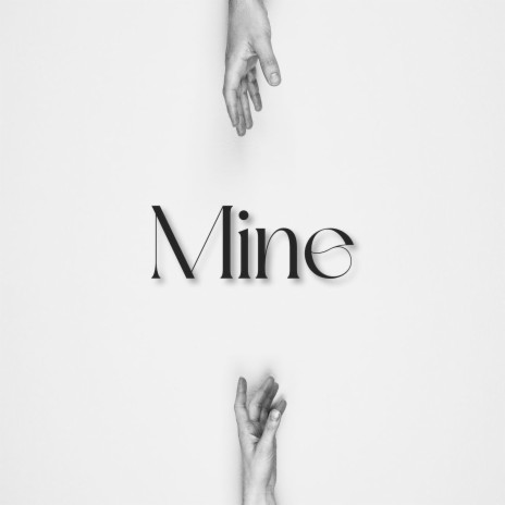 Mine | Boomplay Music