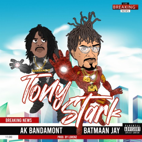 Tony Stark (feat. AK Bandamont) | Boomplay Music