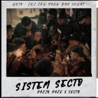 SISTEM SECTO (Haziq Haze Remix)