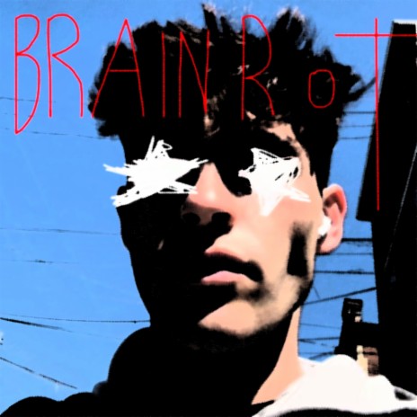 BRAINROT PART ONE | Boomplay Music