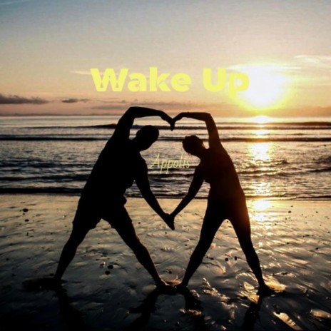 Wake Up (Radio Edit) | Boomplay Music