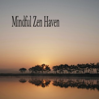 Mindful Zen Haven