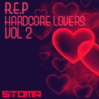 Hardcore Lovers EP, Vol. 2 | Boomplay Music
