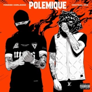 Polémique (feat. Central Cee) lyrics | Boomplay Music