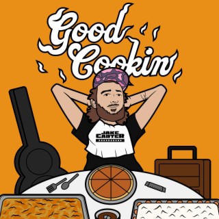 Good Cookin lyrics | Boomplay Music