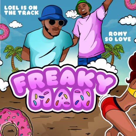 Freaky Man ft. Romy So Love | Boomplay Music