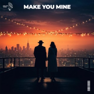 Make You Mine (Cover)