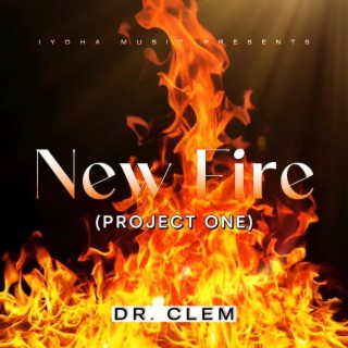 NEW FIRE (project one)