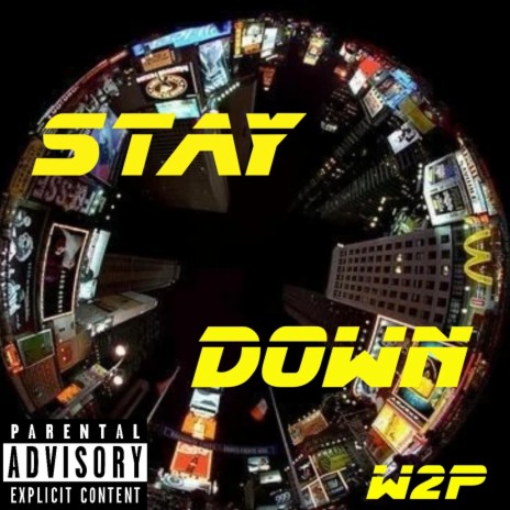 Stay Down | Boomplay Music