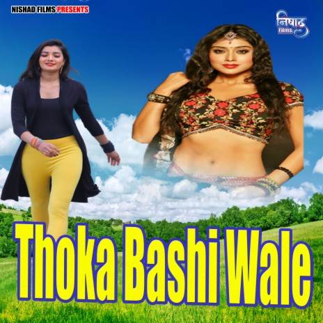 Thoka Bashi Wale | Boomplay Music