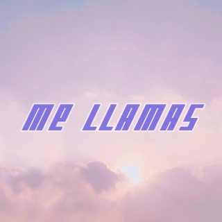 Me LLamas