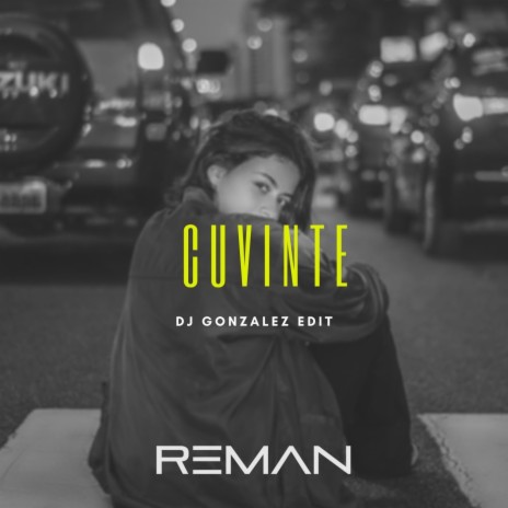 Cuvinte (DJ Gonzalez Edit)