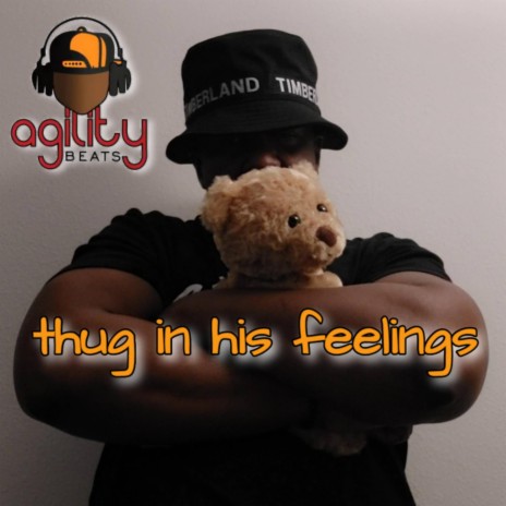 Thug In His Feelings | Boomplay Music