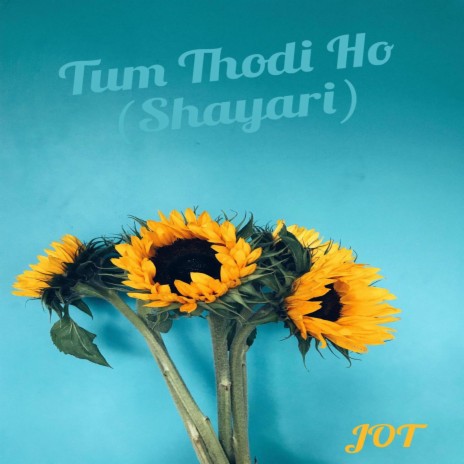 Tum Thodi Ho | Boomplay Music