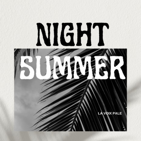 NIGHT SUMMER | Boomplay Music