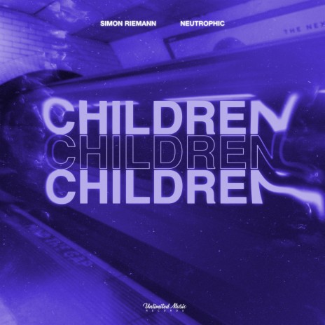 Children (Hardstyle) ft. Neutrophic | Boomplay Music