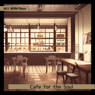 Cafe for the Soul