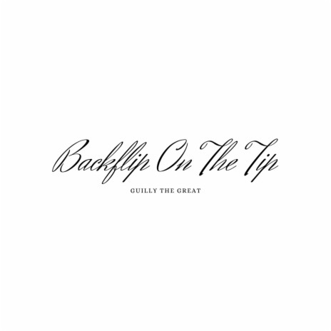 Backflip On The Tip | Boomplay Music