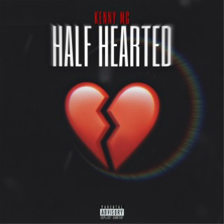 Half Hearted lyrics | Boomplay Music
