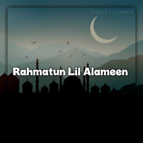 DJ Rahmatun Lil Alameen | Boomplay Music