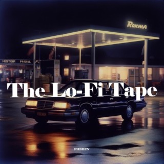 The Lo-Fi Tape