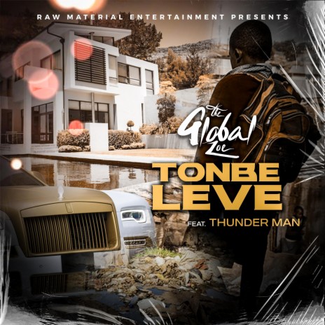 Tonbe Leve (feat. Thunder Man) | Boomplay Music