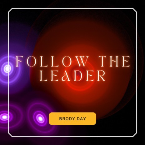Follow the Leader | Boomplay Music
