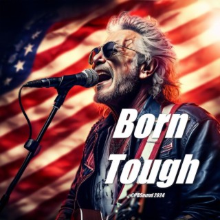 Born Tough lyrics | Boomplay Music