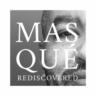 Masqué Rediscovered