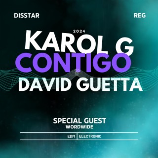 Karol G || David Guetta || Contigo