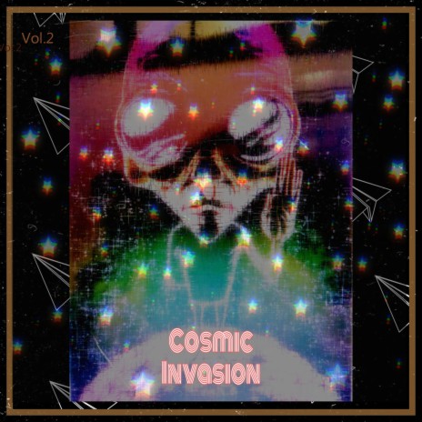 Cosmic Invasion.Vol.2 | Boomplay Music