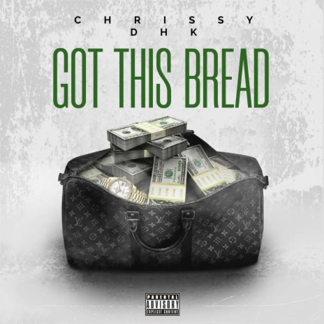 Got This Bread | Boomplay Music