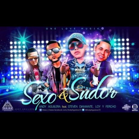 Sexo Y Sudor Ft. One Love y Andy Aguilera | Boomplay Music