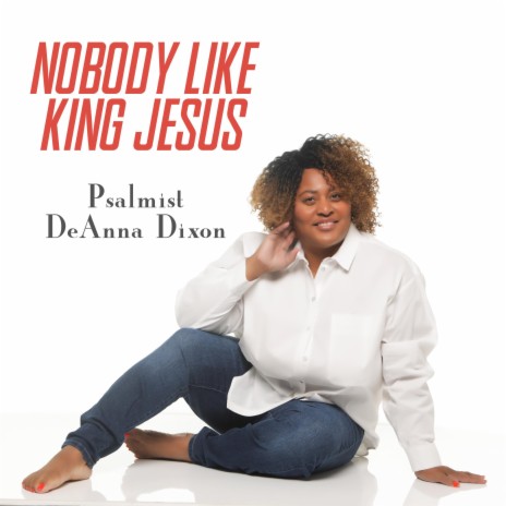 NOBODY LIKE KING JESUS | Boomplay Music