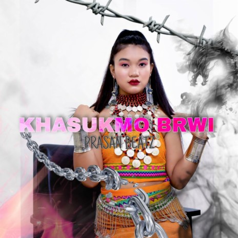 Khasukmo Brwi | Boomplay Music