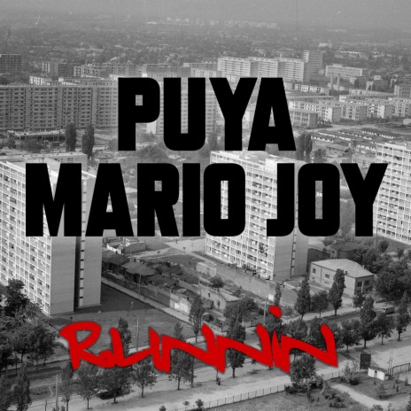 Runnin ft. Mario Joy | Boomplay Music