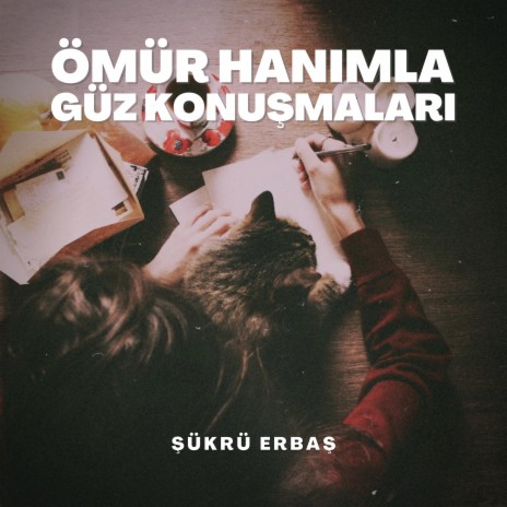 Ömür Hanımla Güz Konuşmaları | Boomplay Music