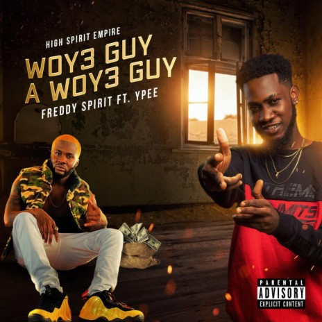 WOY3 GUY A WOY3 GUY (feat. Ypee) | Boomplay Music