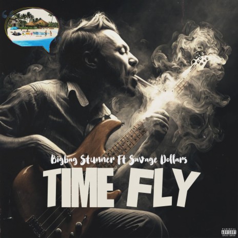 Time Fly ft. Savage Dollars | Boomplay Music