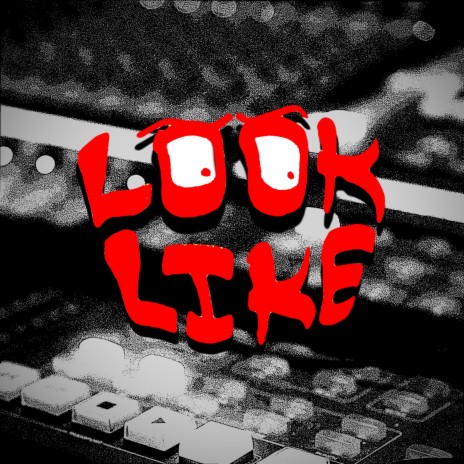 look like ft. Korey B. & DOBLEON | Boomplay Music