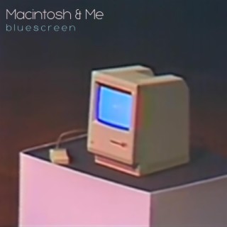Macintosh & Me